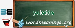 WordMeaning blackboard for yuletide